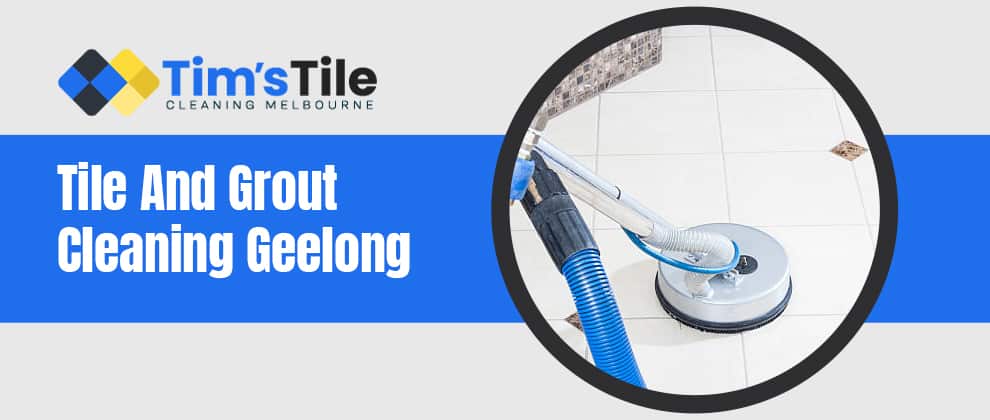 Tile And Grout Cleaning Geelong